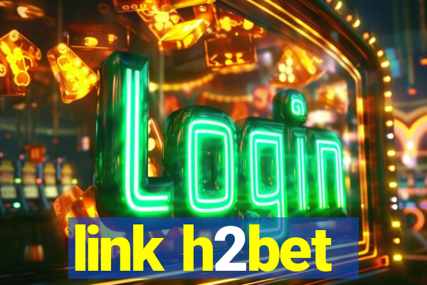 link h2bet